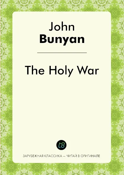 Обложка книги The Holy War, John Bunyan