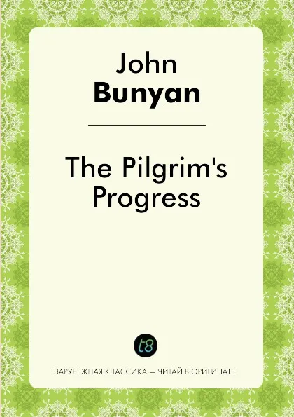 Обложка книги The Pilgrim's Progress, John Bunyan