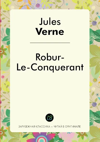 Обложка книги Robur-Le-Conquerant, Jules Verne