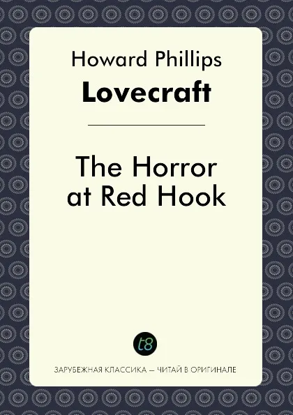 Обложка книги The Horror at Red Hook, H. P. Lovecraft