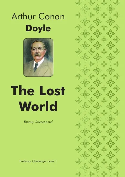 Обложка книги The Lost World. Fantasy-Science novel, Doyle Arthur Conan