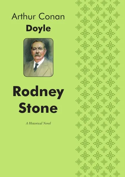 Обложка книги Rodney Stone. A Historical Novel, Doyle Arthur Conan