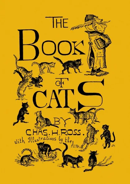 Обложка книги The Book of Cats (illustrated edition), Charles Henry Ross