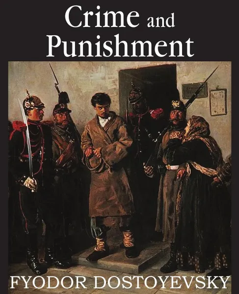 Обложка книги Crime and Punishment, Фёдор Михайлович Достоевский