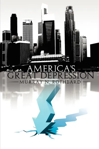 Обложка книги America's Great Depression, Murray N. Rothbard