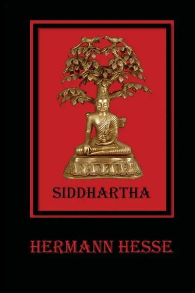 Обложка книги Siddhartha. An Indian Tale, Hermann Hesse