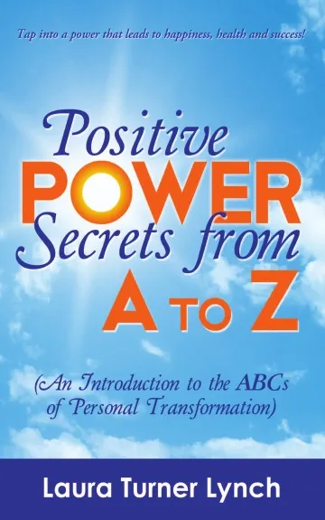 Обложка книги Positive Power Secrets, Laura Lynch, Ray Reed