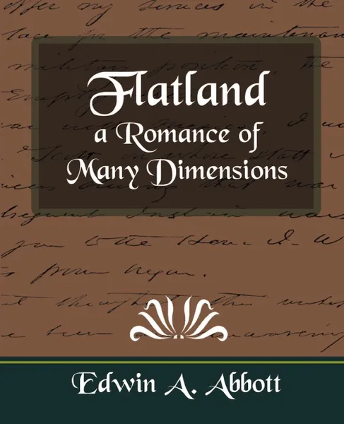 Обложка книги Flatland a Romance of Many Dimensions, Edwin Abbott Abbott, Edwin a. Abbott