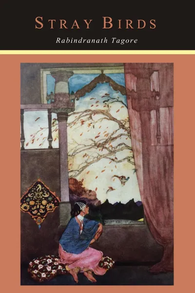 Обложка книги Stray Birds, Rabindranath Tagore