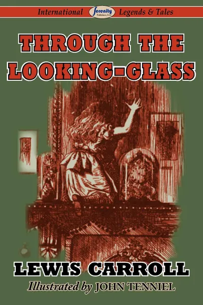 Обложка книги Through the Looking-Glass, Lewis Carroll