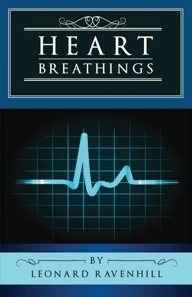 Обложка книги Heart Breathings, Leonard Ravenhill