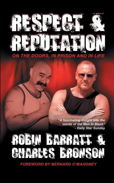 Обложка книги Respect and Reputation, Charles Bronson, Robin Barratt