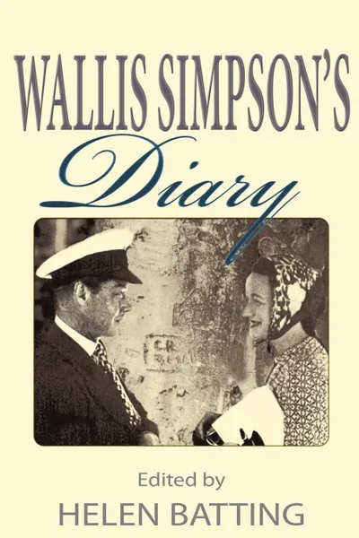 Обложка книги Wallis Simpson's Diary, Helen Batting