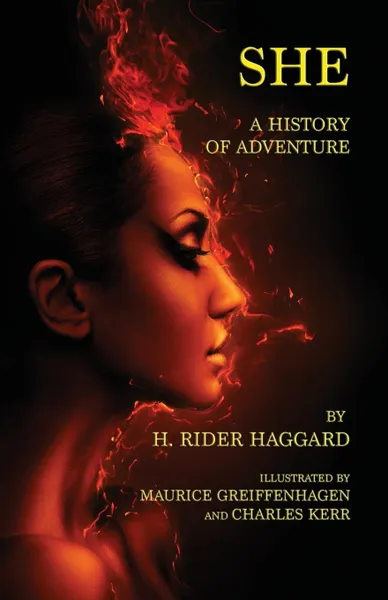 Обложка книги She. A History of Adventure, H Rider Haggard