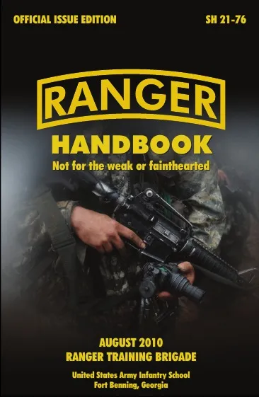 Обложка книги Ranger Handbook. The Official U.S. Army Ranger Handbook Sh21-76, Revised August 2010, U. S. Army Infantry School, U. S. Department of the Army