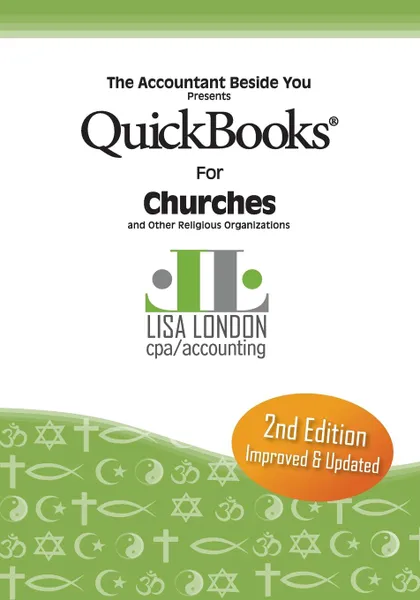 Обложка книги QuickBooks for Church & Other Religious Organizations, Lisa London