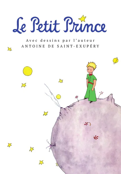 Обложка книги Le Petit Prince, Antoine de Saint-Exupery