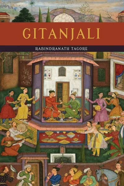 Обложка книги Gitanjali (Song Offerings), Rabindranath Tagore