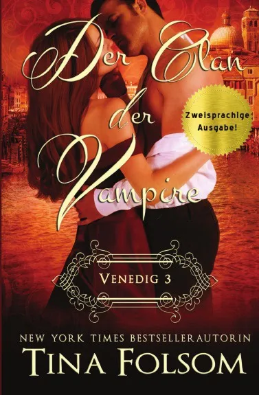 Обложка книги Der Clan der Vampire (Venedig - Novelle 3) (Zweisprachige Ausgabe), Tina Folsom