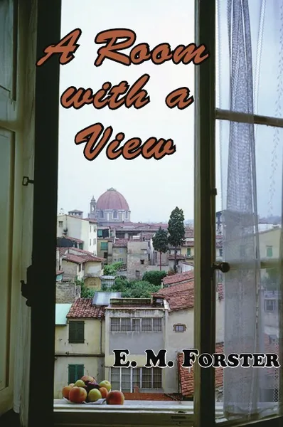 Обложка книги A Room with a View, E. M. Forster