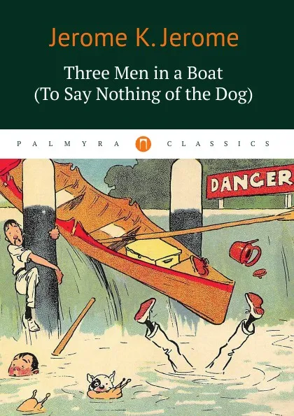 Обложка книги Three Men in a Boat, Jerome K. Jerome