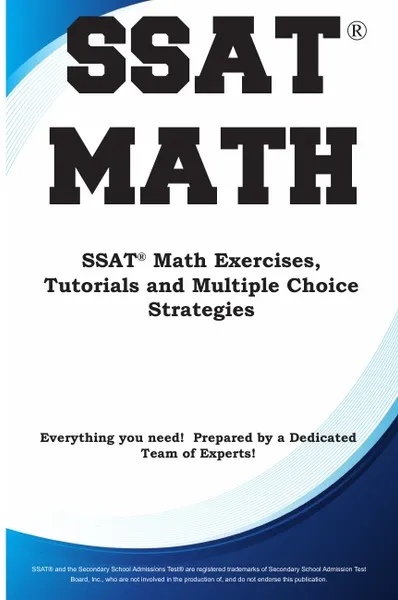 Обложка книги SSAT Math. Math Exercises, Tutorials and  Multiple Choice Strategies, Complete Test Preparation Inc.