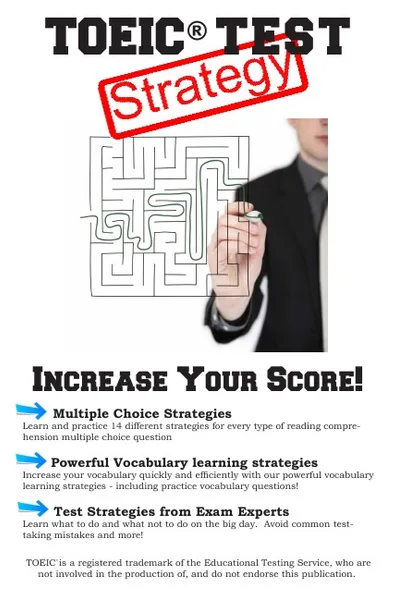 Обложка книги TOEIC Test Strategy. Winning Multiple Choice  Strategies for the  TOEIC® Exam, Complete Test Preparation Inc.