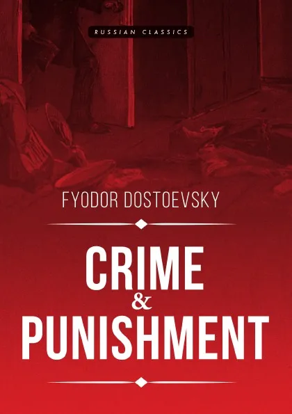Обложка книги Crime and Punishment, Fyodor Dostoevsky