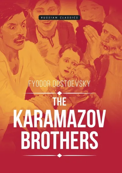 Обложка книги The Karamazov Brothers, Fyodor Dostoevsky