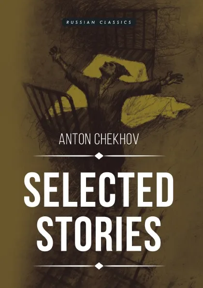 Обложка книги Selected Stories, Anton Chekhov
