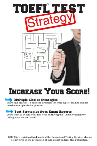 Обложка книги TOEFL Test Strategy. Winning Multiple Choice Strategies for the TOEFL Test, Complete Test Preparation Inc.