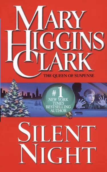 Обложка книги Silent Night. A Christmas Suspense Story, Mary Higgins Clark