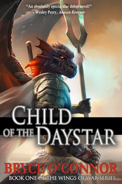 Обложка книги Child of the Daystar, Bryce O'Connor