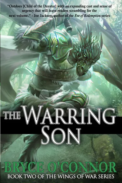 Обложка книги The Warring Son, Bryce O'Connor