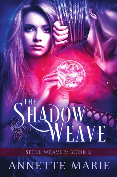 Обложка книги The Shadow Weave, Annette Marie