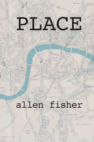 Обложка книги Place, Allen Fisher