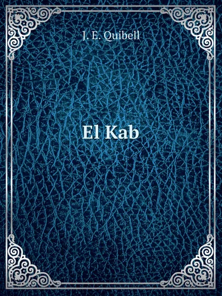 Обложка книги El Kab, J.E. Quibell