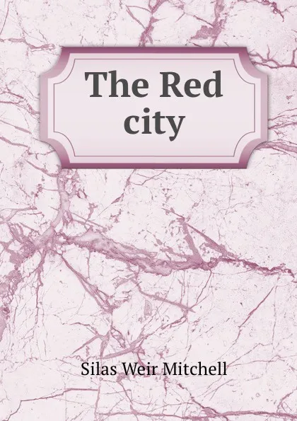 Обложка книги The Red city, M.S. Weir