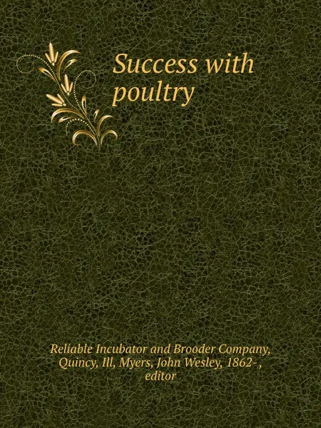 Обложка книги Success with poultry, Quincy Ill