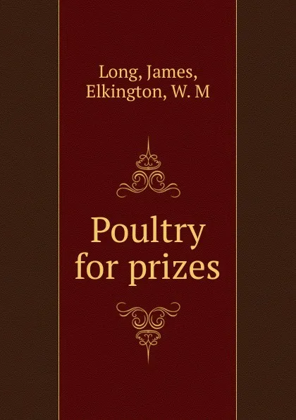 Обложка книги Poultry for prizes, J. Long