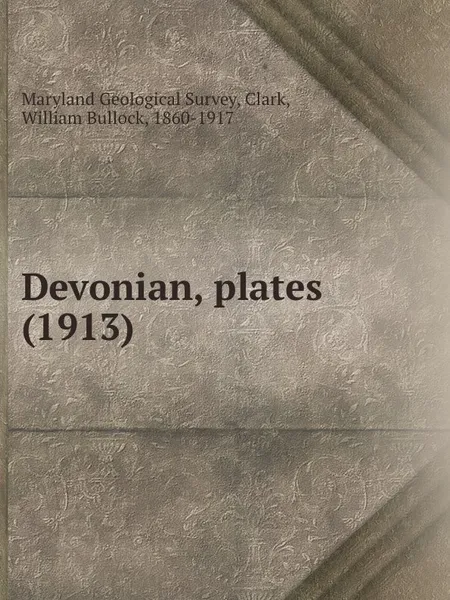 Обложка книги Devonian, plates. 1913, Maryland Geological Survey