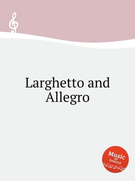 Обложка книги Larghetto and Allegro, W.F. Skene