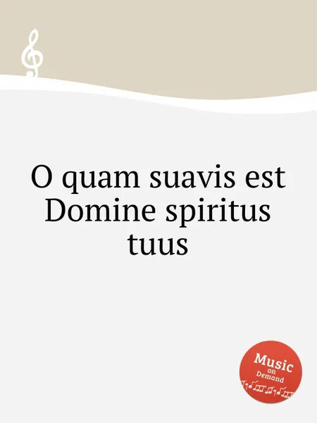 Обложка книги O quam suavis est Domine spiritus tuus, W.F. Skene