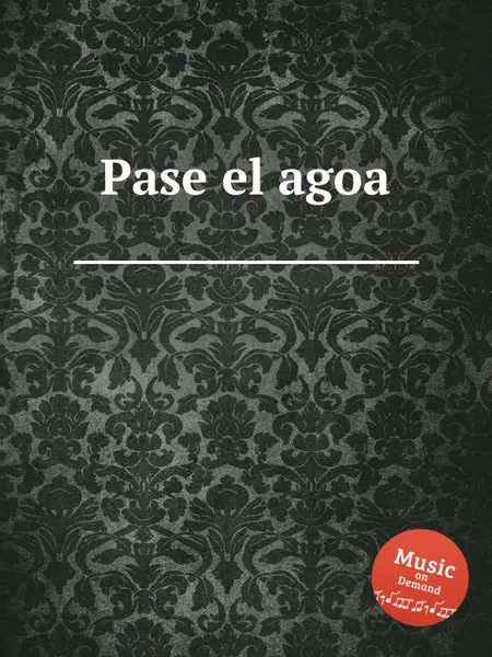 Обложка книги Pase el agoa, W.F. Skene