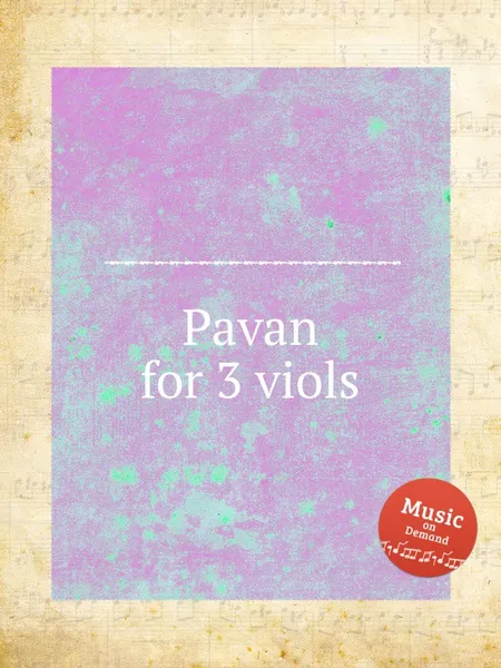 Обложка книги Pavan for 3 viols, W.F. Skene