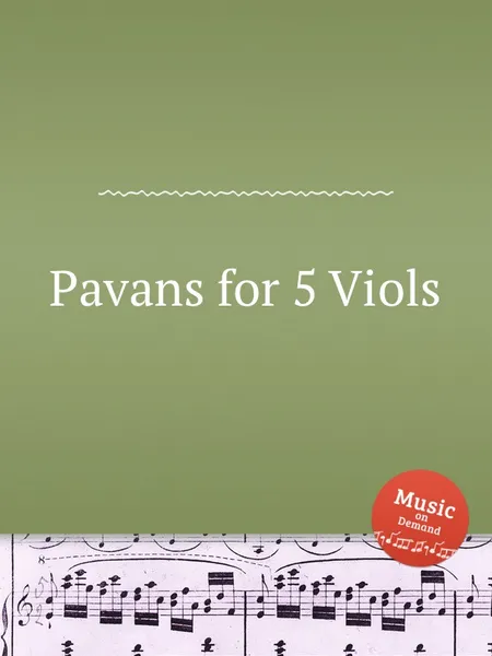 Обложка книги Pavans for 5 Viols, W.F. Skene