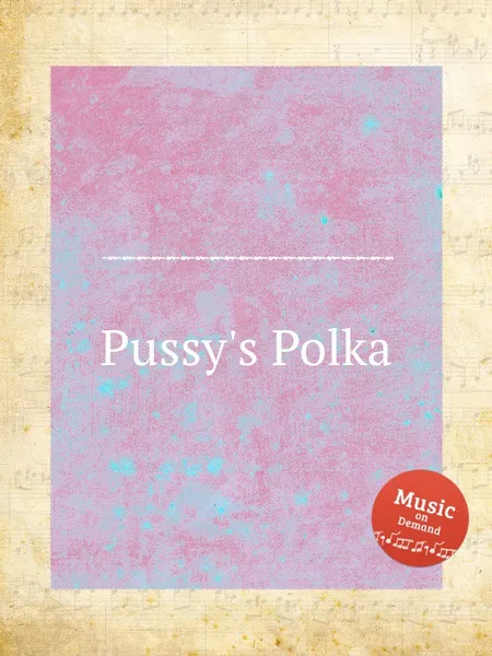 Обложка книги Pussy's Polka, W.F. Skene