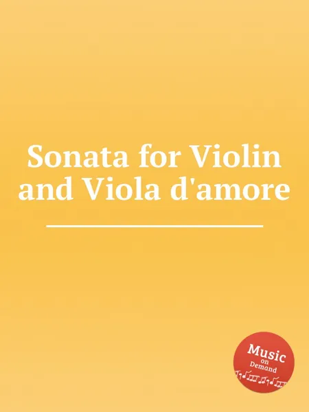 Обложка книги Sonata for Violin and Viola d'amore, W.F. Skene