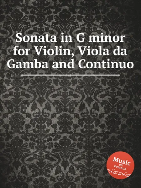 Обложка книги Sonata in G minor for Violin, Viola da Gamba and Continuo, W.F. Skene