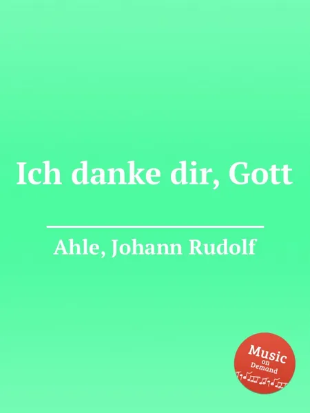 Обложка книги Ich danke dir, Gott, J.R. Ahle